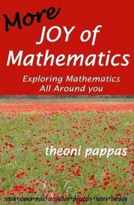 Theoni Pappas - More Joy of Mathematics, Häftad