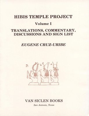 Eugene Cruz-Uribe - Hibis Temple Project I, Häftad