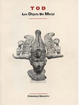 Dominique Benazeth - Tod: Les Objets de Metal, Häftad