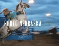 bokomslag Rodeo Nebraska