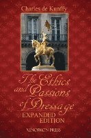 bokomslag The Ethics and Passions of Dressage