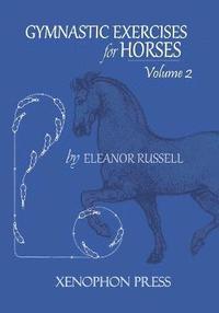 bokomslag Gymnastic Exercises for Horses