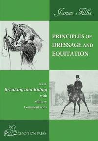 bokomslag Principles of Dressage and Equitation