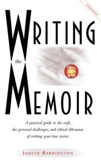 bokomslag Writing the Memoir