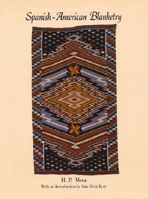 H. P. Mera, H P Mera - Spanish-American Blanketry, Häftad