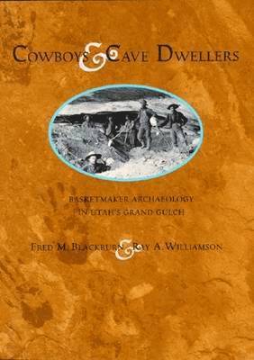 Fred M. Blackburn, Ray a. Williamson, Fred M Blackburn, Ray A Williamson - Cowboys & Cave Dwellers, Häftad