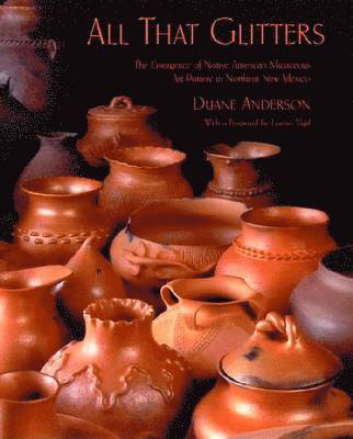 Duane Anderson - All That Glitters, Inbunden