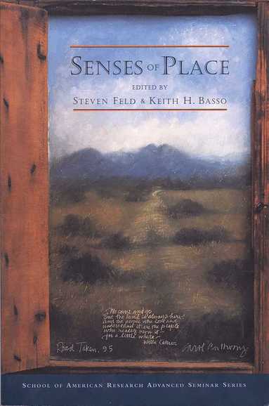 Steven Feld - Senses of Place, Häftad