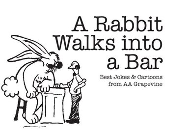 bokomslag A Rabbit Walks Into a Bar