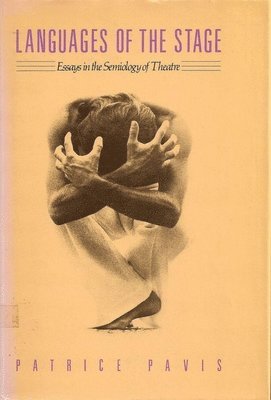 bokomslag Languages of the Stage: Essays in the Semiology of the Theatre
