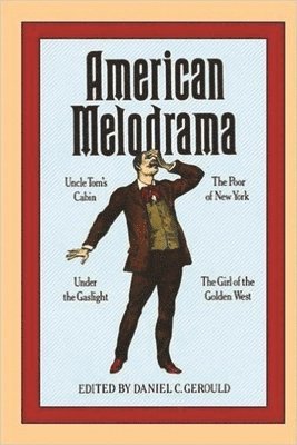 Daniel Gerould - American Melodrama, Häftad