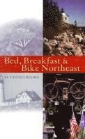 bokomslag Bed, Breakfast & Bike Northeast