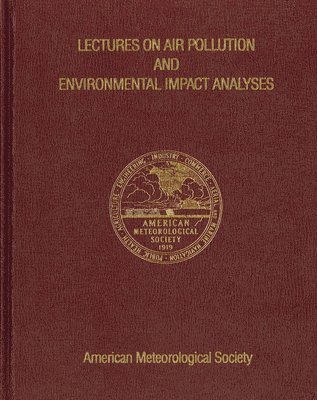 Lectures on Air Pollution and Environmental Impact Analyses 1