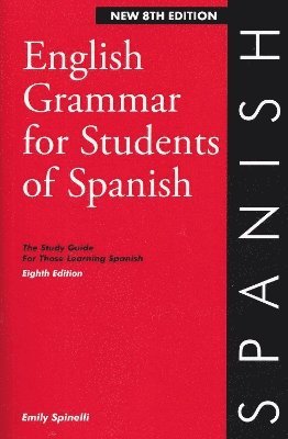 bokomslag English Grammar for Students of Spanish 8th edition