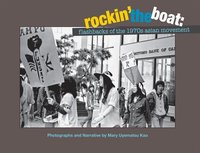 bokomslag Rockin' the Boat: Flashbacks of the 1970s Asian Movement