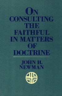 bokomslag On Consulting the Faithful in Matters of Doctrine