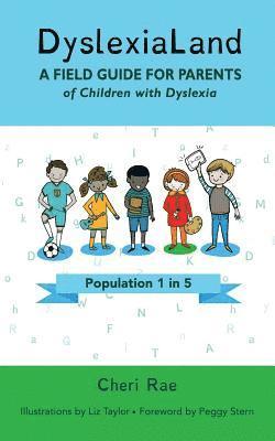 bokomslag DyslexiaLand: A Field Guide for Parents of Children with Dyslexia