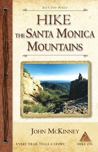 bokomslag Hike the Santa Monica Mountains