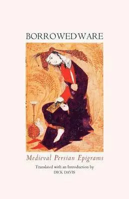 Sa'di Rumi Hafez Rudaki - Borrowed Ware, Häftad. Tillgänglighet: Lägg i varukorg