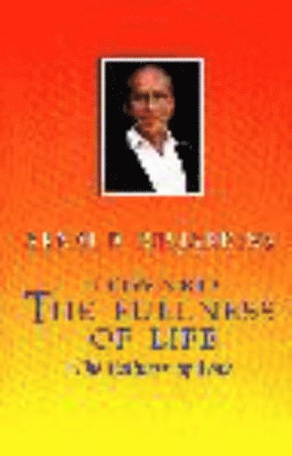 Toward the Fullness of Life 1