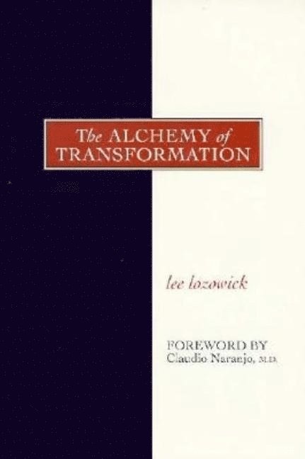 Lee Lozowick - Alchemy of Transformation, Häftad