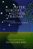 After Surgery Illness or Trauma