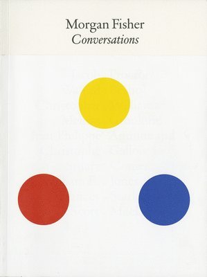 bokomslag Morgan Fisher: Conversations