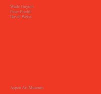 bokomslag Wade Guyton, Peter Fischli, David Weiss