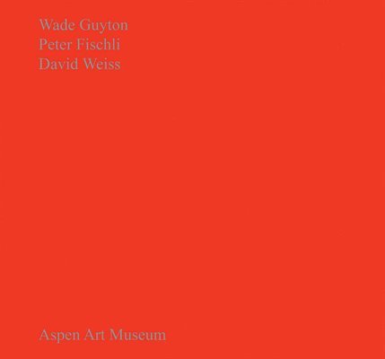 Wade Guyton, Peter Fischli, David Weiss 1