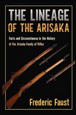 The Lineage of the Arisaka 1