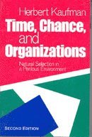 Time, Chance, and Organizations 1