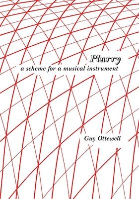 Plurry: a scheme for a musical instrument 1