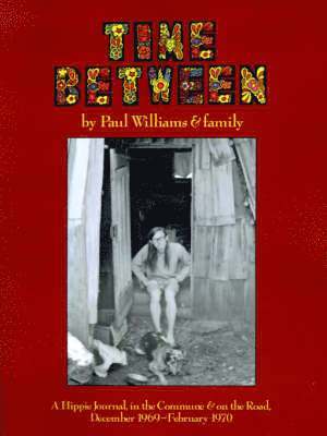 Paul Williams - Time Between, Häftad