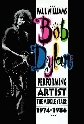 Paul Williams - Bob Dylan, Inbunden