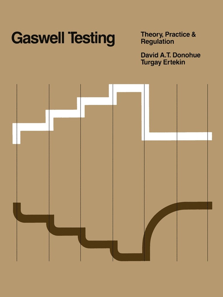 David A.T. Donohue, T. Ertek, David A. T. Donohue - Gaswell Testing, Häftad