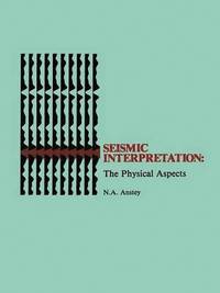 bokomslag Seismic Interpretation: The Physical Aspects