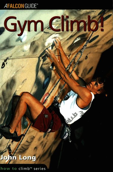 John Long - Gym Climb, Häftad