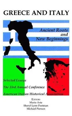 American Italian Historical Association, Mario Aste - Greece and Italy, Inbunden. Tillgänglighet: Lägg i varukorg