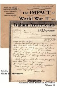 bokomslag The Impact of World War II on Italian Americans