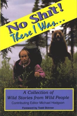 No Shit! There I Was