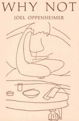 Joel Oppenheimer - Why Not, Häftad