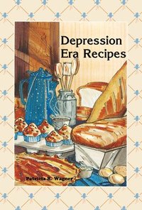 bokomslag Depression Era Recipes