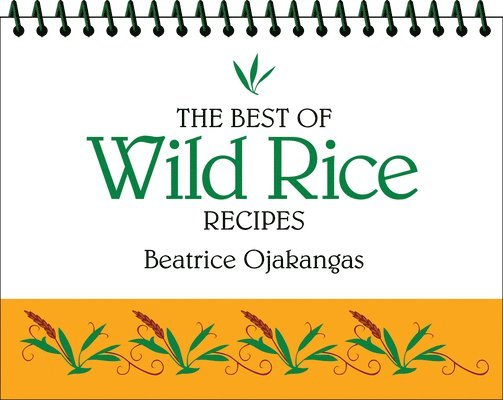 The Best of Wild Rice Recipes 1