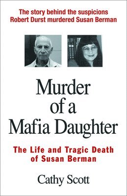Cathy Scott - Murder of a Mafia Daughter, Häftad