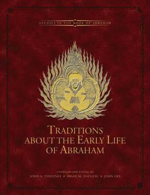 bokomslag Traditions About the Early Life of Abraham