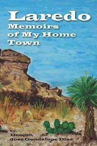 bokomslag Laredo - Memoirs of My Home Town