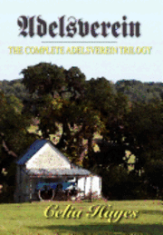 Adelsverein: The Complete Trilogy 1