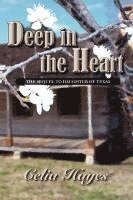 Deep in the Heart
