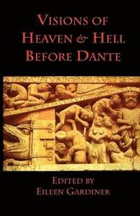 bokomslag Visions of Heaven & Hell before Dante