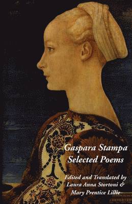 Gaspara Stampa, Mary P Lillie, Laura a Stortoni - Gaspara Stampa, Häftad